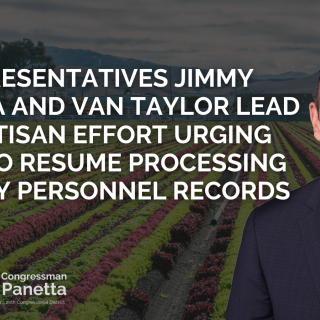 Representatives Jimmy Panetta and Van Taylor Lead Bipartisan Effort Urging NPRC to Resume Processing Military Personnel Records 