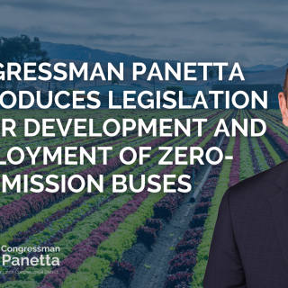 Congressman Panetta Reintroduces Legislation to Spur Development and Deployment of Zero  Emission Buses