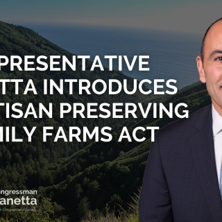 Representative Panetta Introduces Bipartisan Preserving Family Farms Act2021